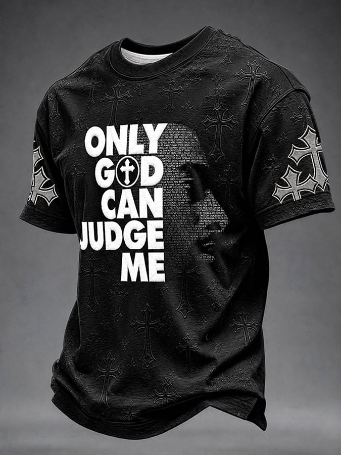 Men's Only God Can Judge Me  Faith  Print Round Neck T-shirt
