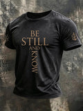 Men's Be Still And Know Print Round Neck T-shirt