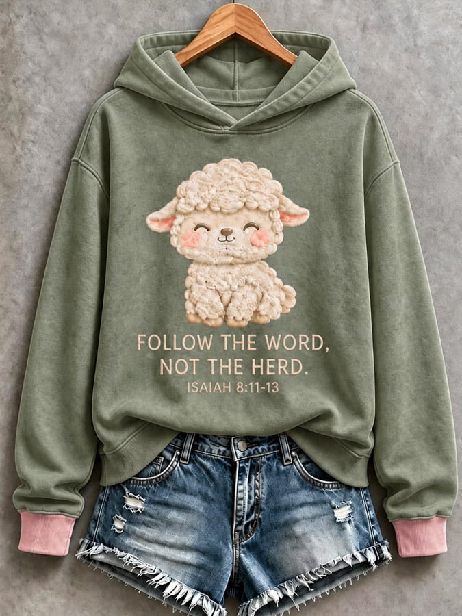 Women's "Follow the Word, Not the Herd. Isaiah 8:11-13" Print Hoodie