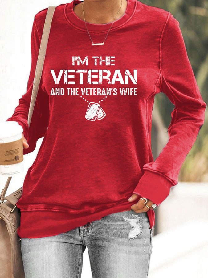 Women's I'm A Veteran And The Veteran's Wife Print Sweatshirt