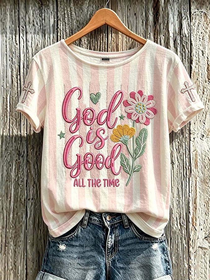 Women's God Is Good All The Time  Faith Print T-Shirt