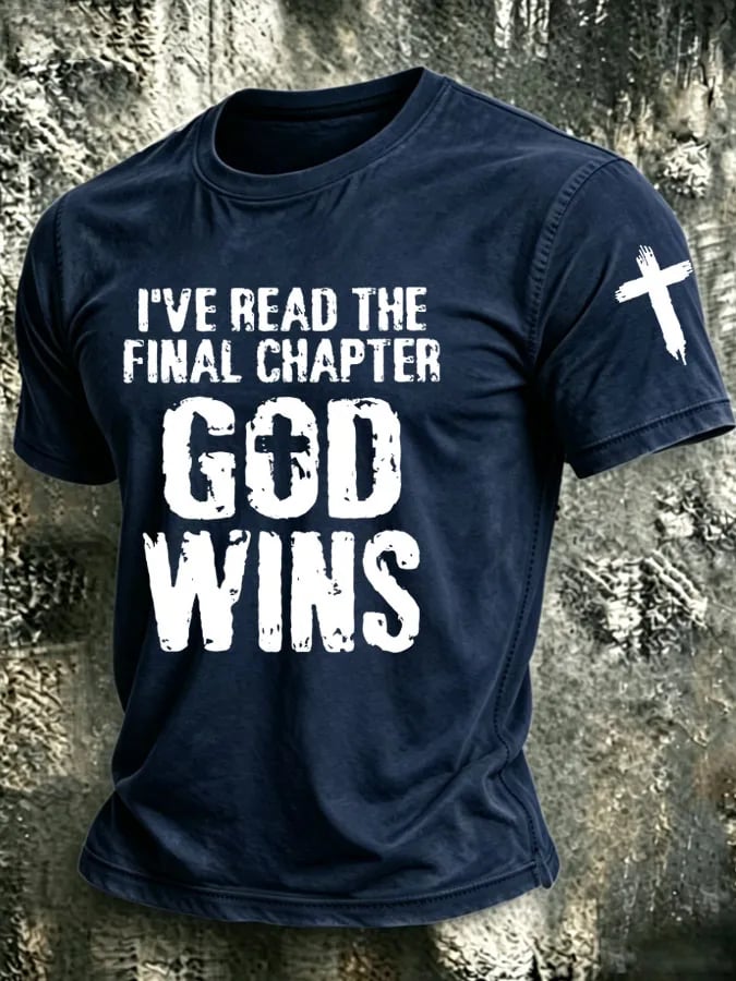 Men's I've Read The Final Chapter God Wins Print Round Neck T-shirt