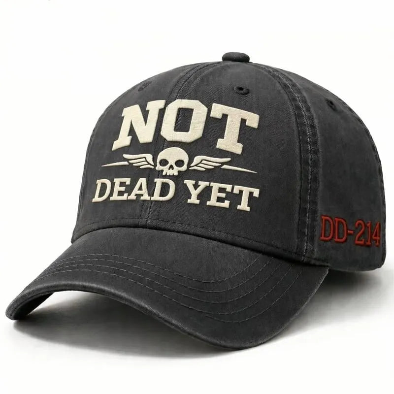 NOT DEAD YET Veteran Dad Hat