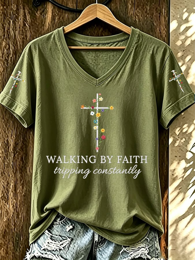 Women's Walking By Faith Tripping Constantly Print V Neck T-shirt