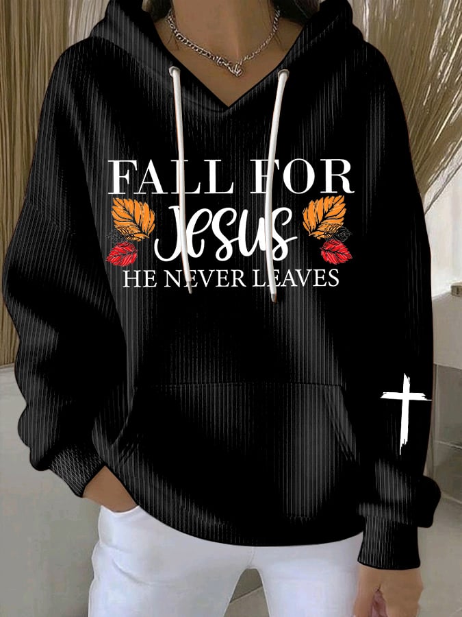 Women's Fall For Jesus He Never Leaves Print Casual Sweatshirt