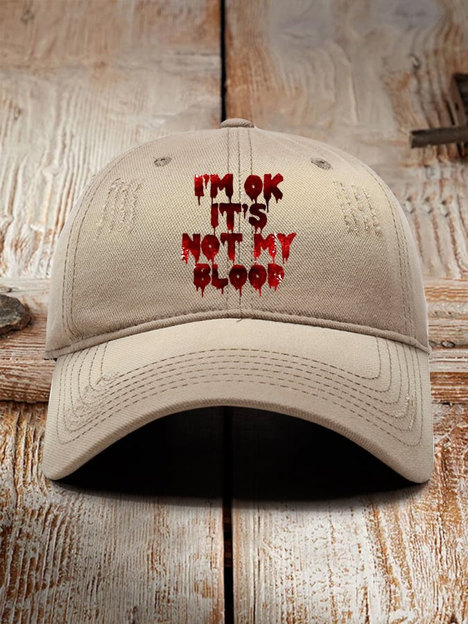 Women'S "I'M Ok, It'S Not My Blood" Printed Baseball Cap