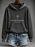 Women's Be Still And Know Psalm 46:10 Printed Sweatshirt
