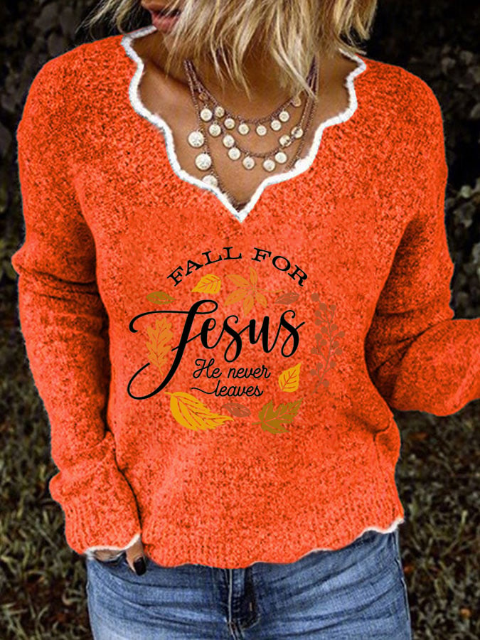 Women's Fall for Jesus He Never Leaves Print Casaul Sweater