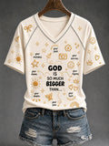 Women's “God Is So Much Bigger Than..."Faith Print Casual T-shirt