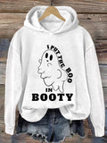Women's Funny Halloween I Put The Boo in Booty Casual Hoodie