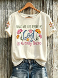 Women's Whatever Lies Before Me God  Is Already There Faith Print T-Shirt
