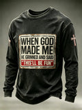 Men's "When God Made Me He Grinned And Said This'll Be Fun" Sweatshirt