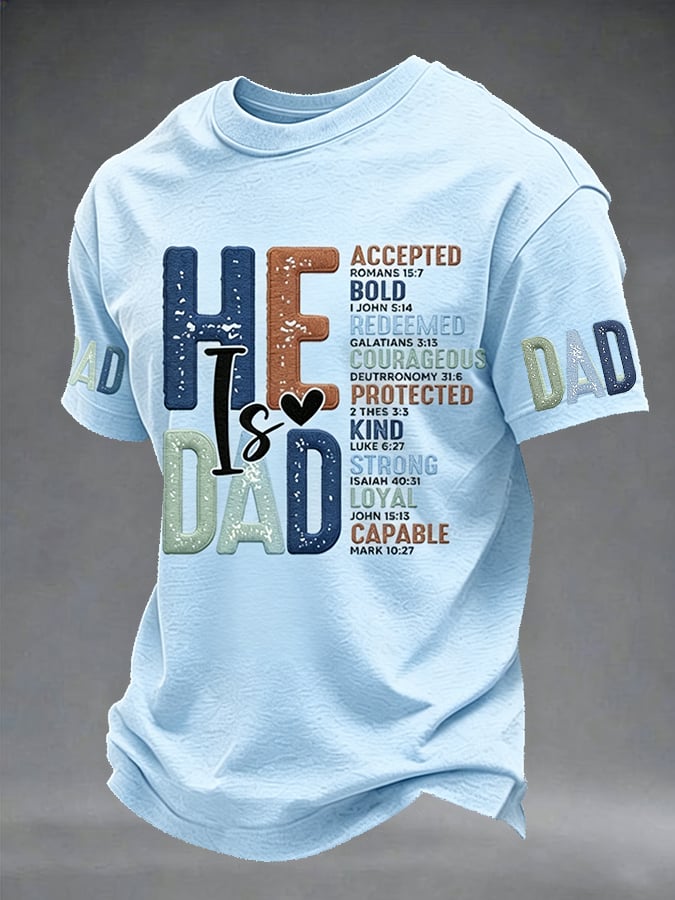 Men's He Is Dad Print T-Shirt