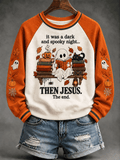 Women's It Was A Dark And Spooky Night Then Jesus The End Print Raglan-Sleeve Crewneck Sweatshirt