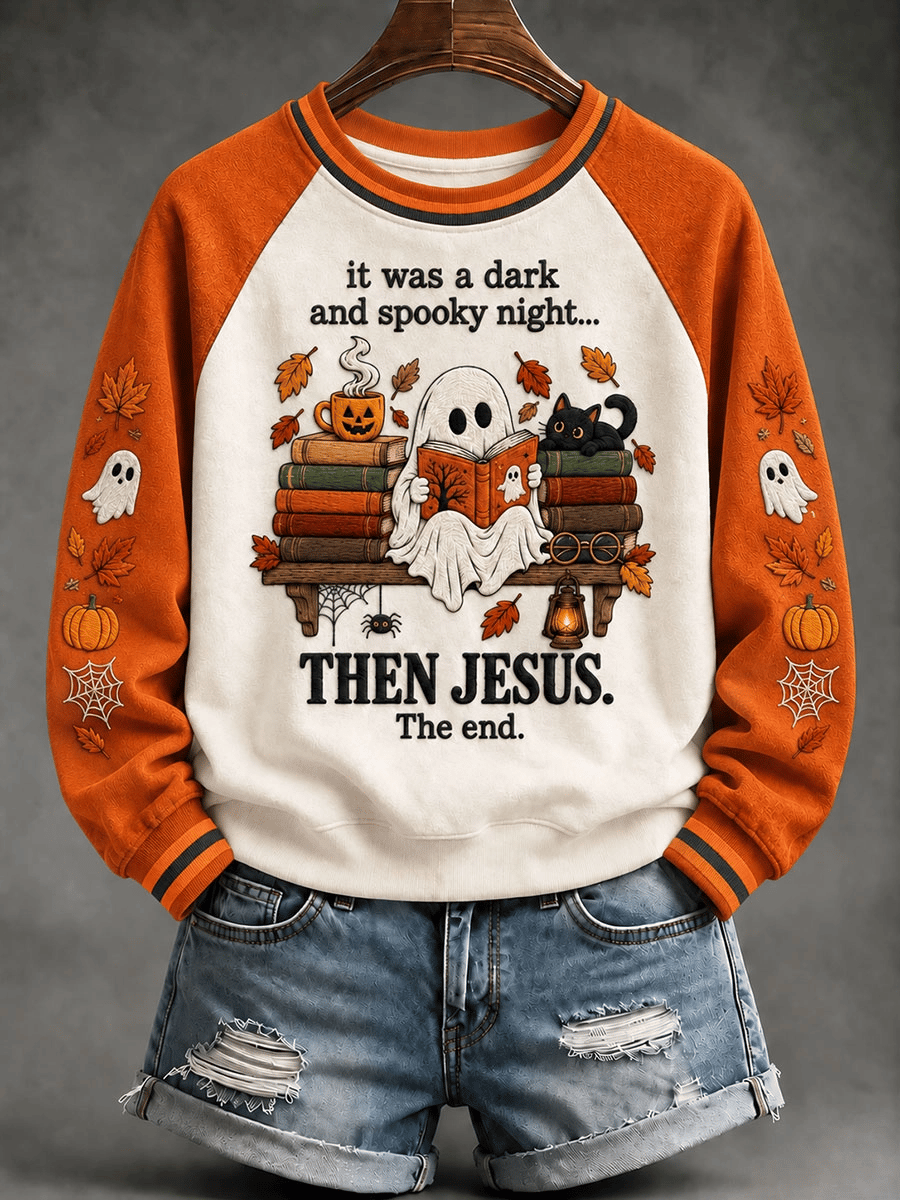 Women's It Was A Dark And Spooky Night Then Jesus The End Print Raglan-Sleeve Crewneck Sweatshirt