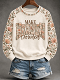 Women's Make Heaven Crowded Printed Casual Sweatshirt