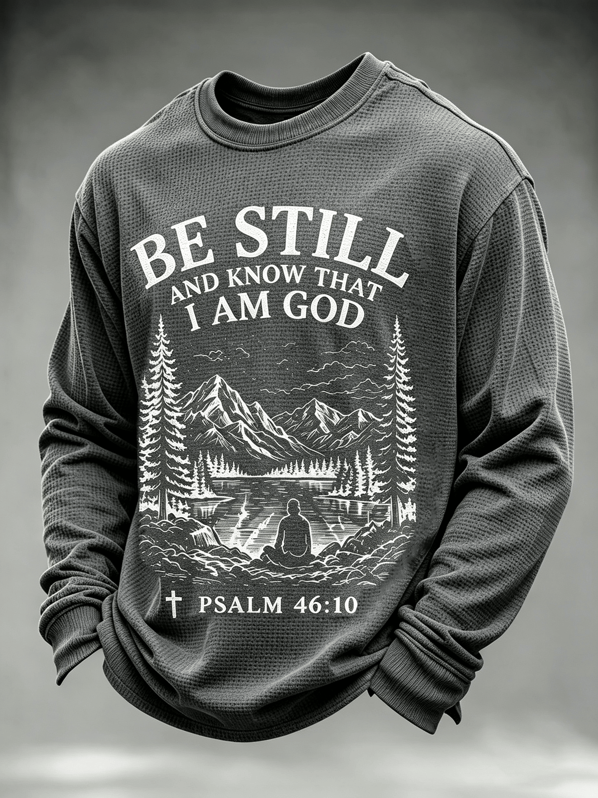 Men's Be Still And Know Psalm 46:10  Printed Waffle-Knit Top