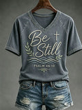 Women's Casual Be Still And Know / Psalm 46:10 Printed Top