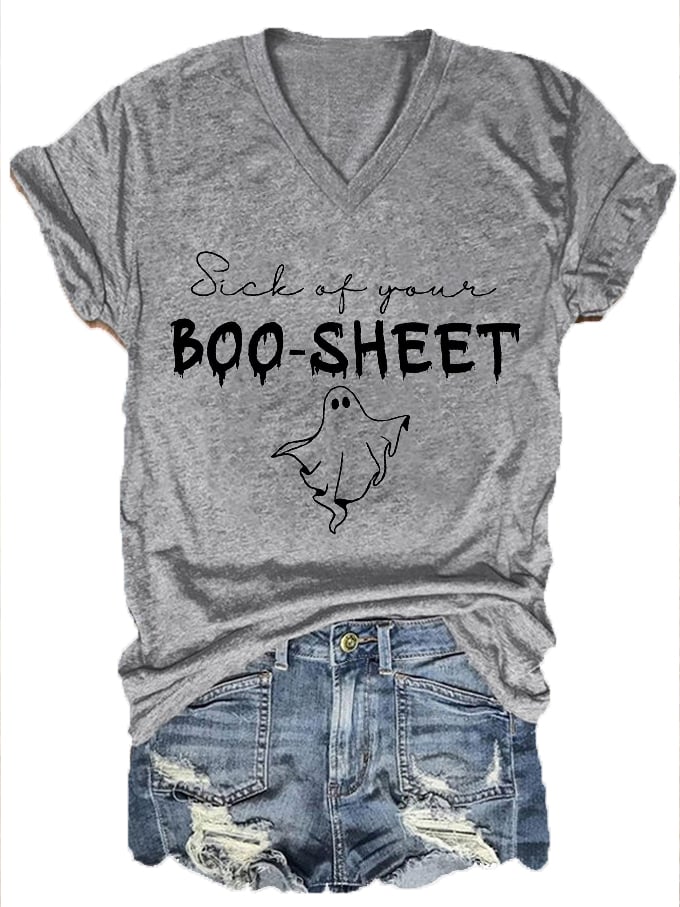 Women's Halloween Sick of Your Boo Sheet Printed V-Neck T-Shirt