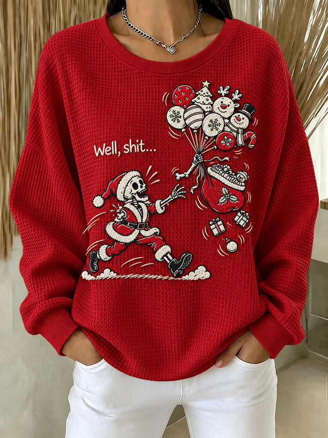Women's Well Shit Christmas Printed Casual Sweatshirt