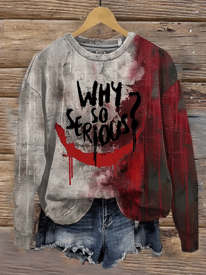 Women's Bloody Why So Serious? Print Crewneck Sweatshirt