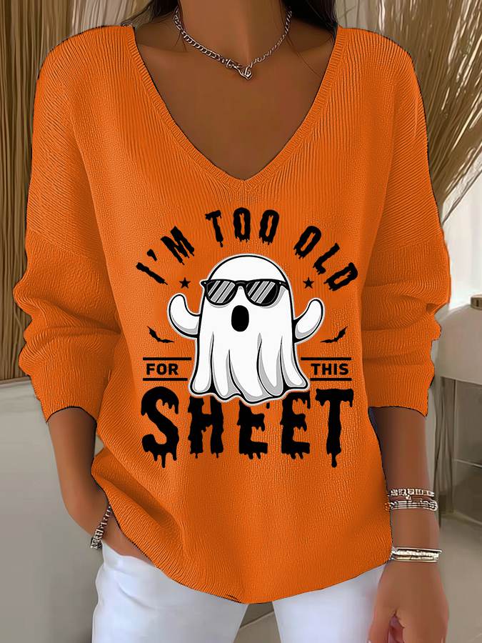 🔥HOT SALE🔥Women's I'm Too Old For This Boo Sheet Print V Neck Sweater