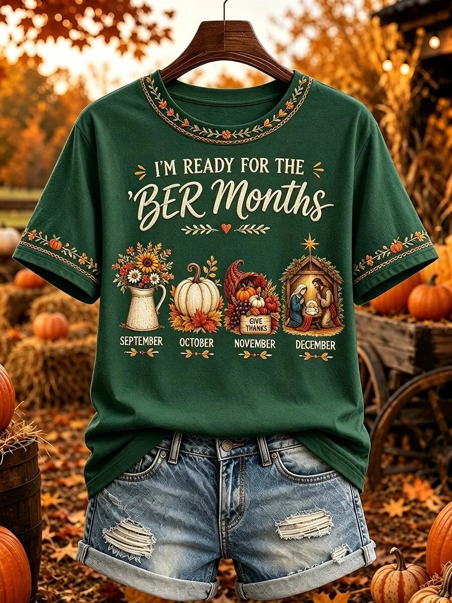 Women's I'M READY FOR THE 'BER MONTHS Faux Fall Halloween Thanksgiving Christmas Art Print T-Shirt