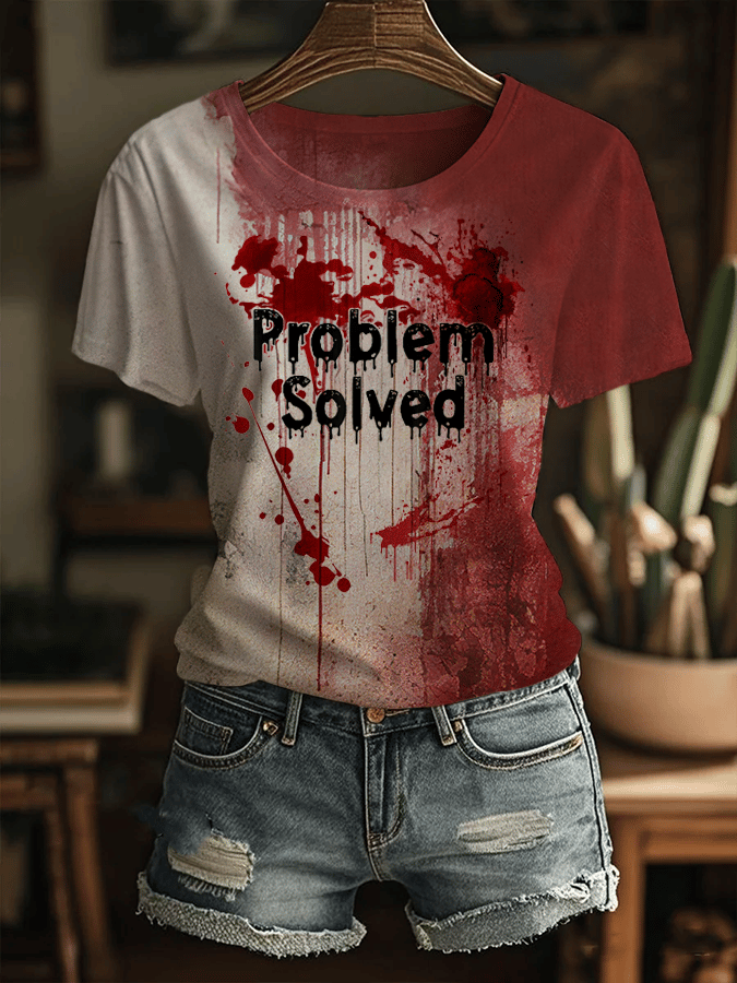 Women's Bloody Problem Solved Print Crew Neck T-Shirt