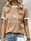 Women's Faith Can Move Mountains Printed T-shirt