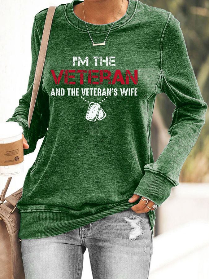 Women's I'm A Veteran And The Veteran's Wife Print Sweatshirt