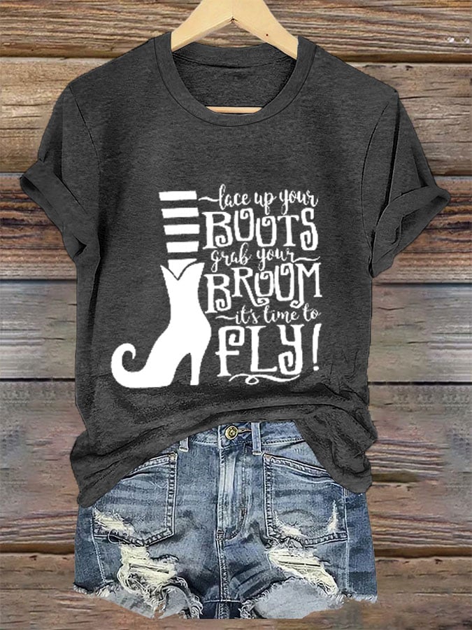 Women's Lace Up Your Boots Grab Your Broom It's Time To Fly Print Crew Neck T-Shirt