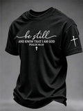 Men's Be Still And Know Psalm 46:10 Printed T-Shirt