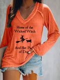 V-neck Home Of The Wicked Witch And Her Pack Of Dogs Long Sleeve T-Shirt