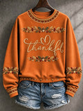 Women's Thanksgiving Art Thankful Printed Sweatshirt