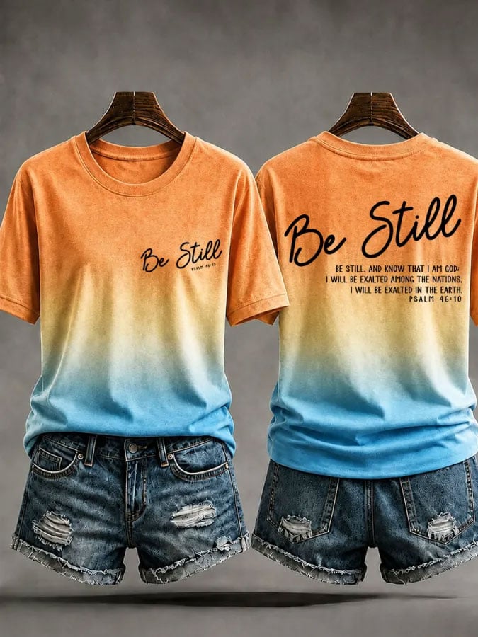 Women's Casual Be Still And Know / Psalm 46:10 Printed Top