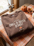 Women's Are You Falloween Jesus Print Casual Sweatshirt