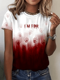 Women's I'm Fine Blood Hand Print Crew Neck T-Shirt
