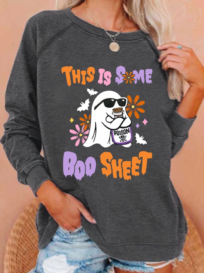 Women's This Is Some Boo Sheet  Funny Halloween Ghost Casual Sweatshirt