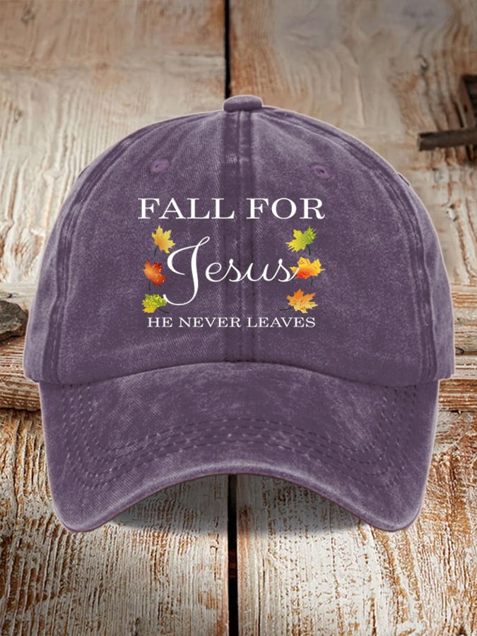 Unisex Fall For Jesus He Never Leaves Print Hat