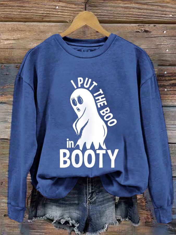 Women's Funny Halloween I Put The Boo In Booty Casual Sweatshirt