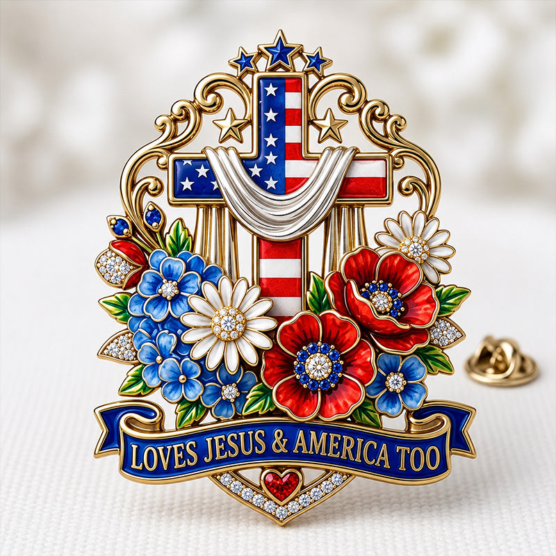 Loves Jesus & America Too Brooch