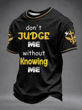 Men's Don't Judge Me Without Knowing Me  Faith  Print Round Neck T-shirt