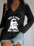 Women's Halloween This Is Some Boo Sheet Printed Casual Long Sleeve V-Neck T-Shirt