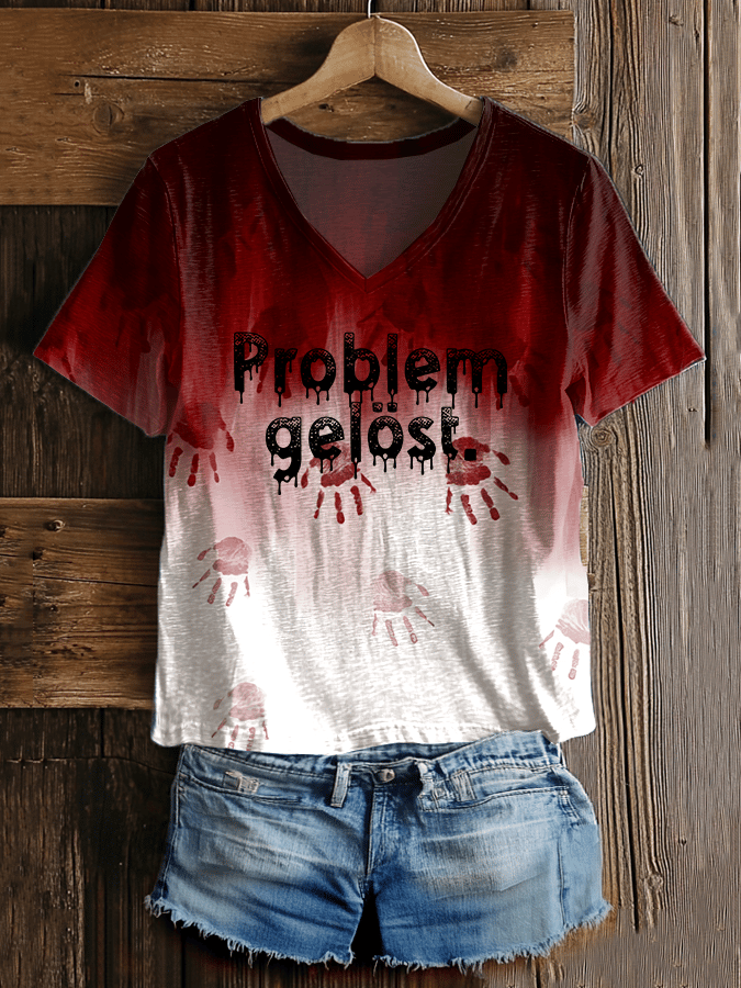 Women's Bloody Problem Solved Print V-Neck T-Shirt