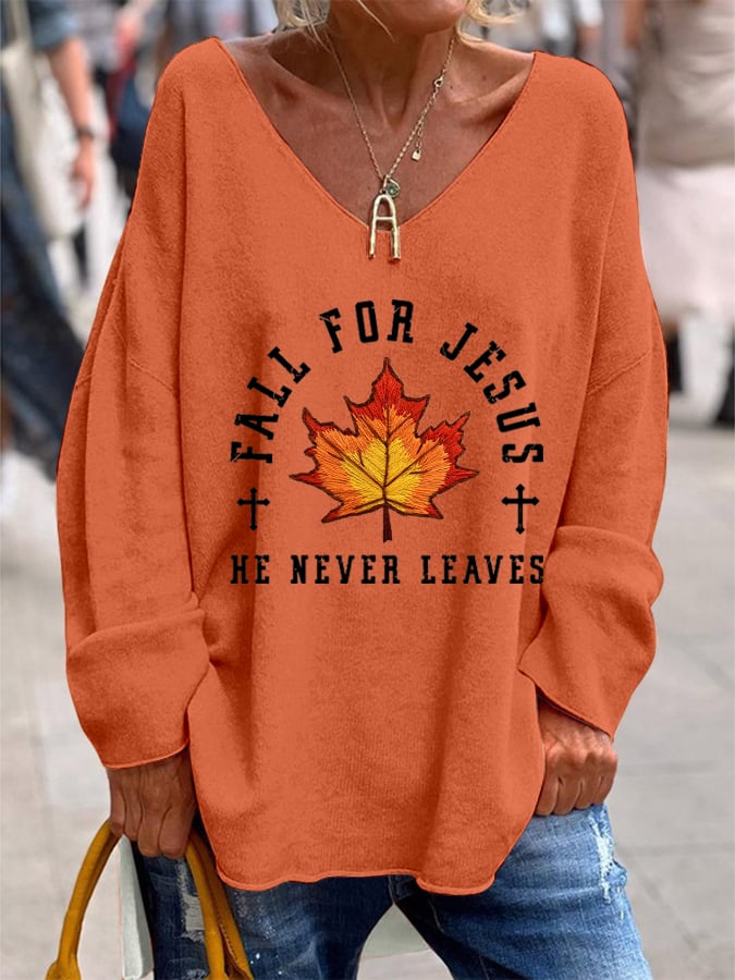 Women's Fall For Jesus He Never Leaves Printed Casual Top