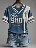 Women's Be Still And Know Psalm 46:10 Printed  T-Shirt