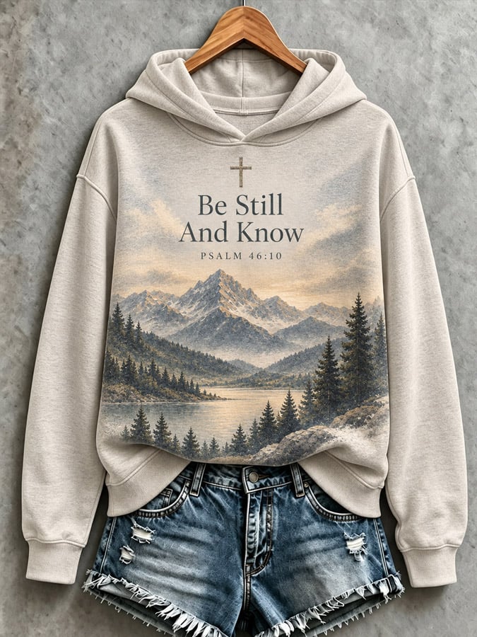 Women's Be Still And Know Psalm 46:10 Printed Sweatshirt