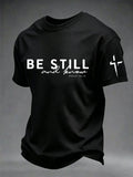 Men's Be Still And Know Printed T-Shirt