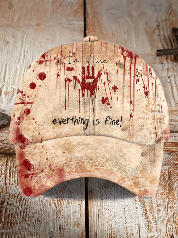I'm Fine Everything's Fine Blood Stained Halloween Baseball Cap