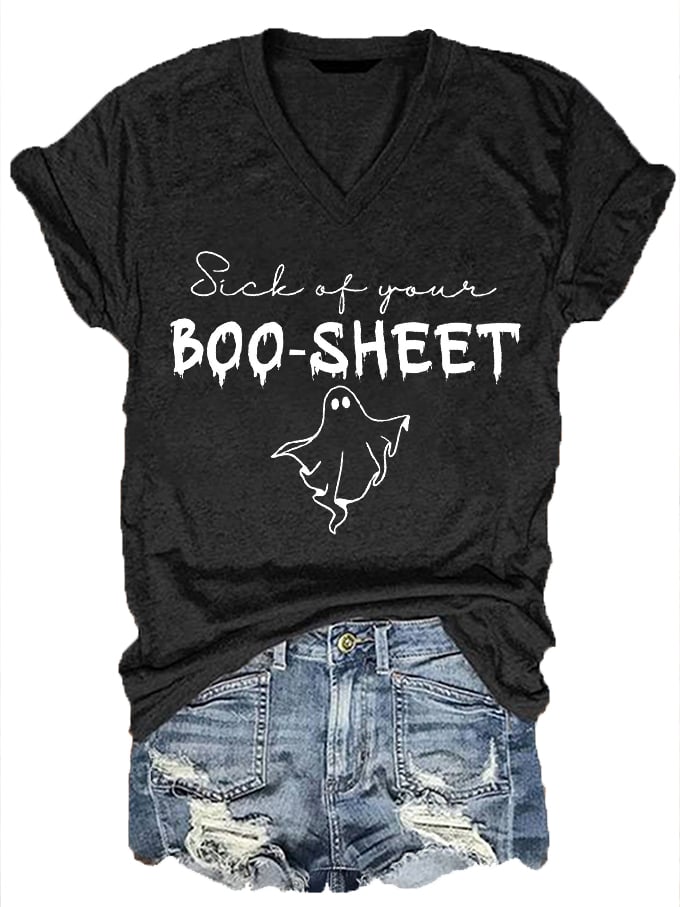 Women's Halloween Sick of Your Boo Sheet Printed V-Neck T-Shirt